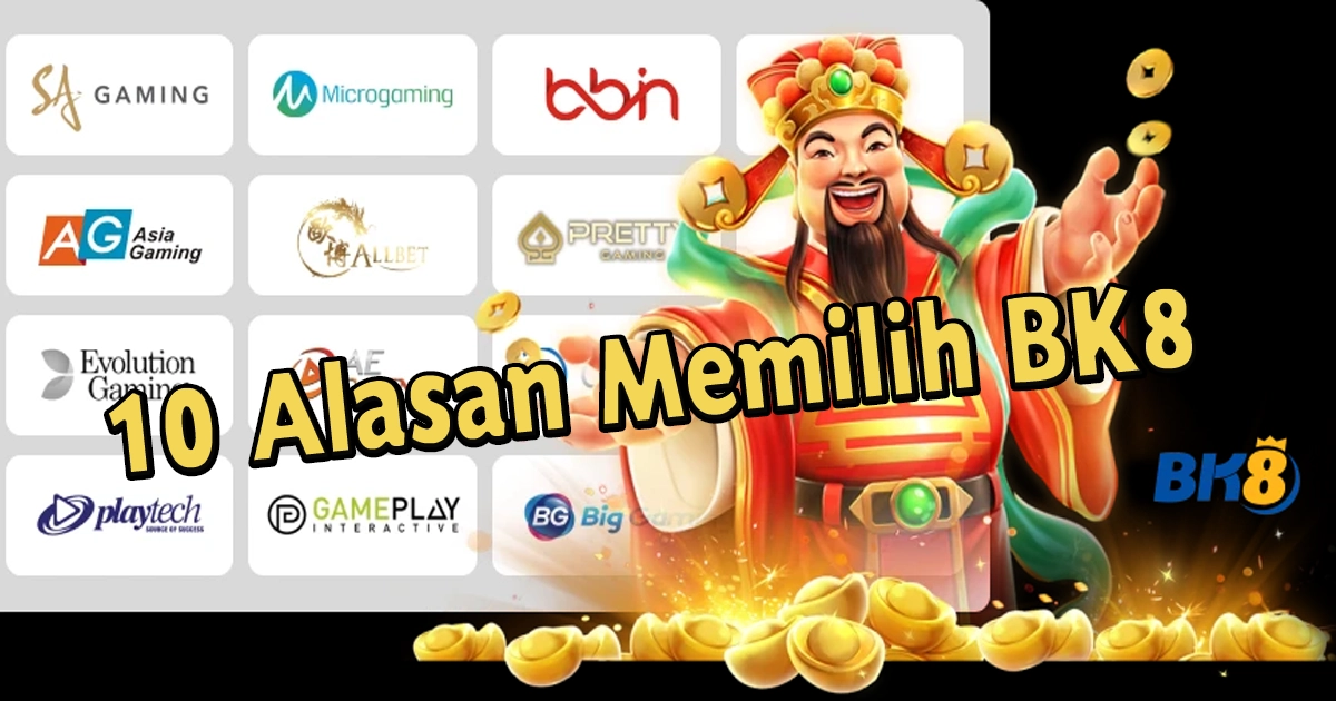 Platform taruhan online BK8 dengan layanan lengkap dan terpercaya